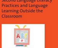 Second Language Literacy Practices and Language Learning …