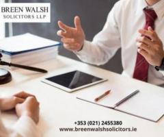 Solve complex litigation issues from Breen Walsh Solicitors