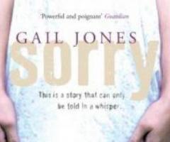 Gail Jones: Sorry