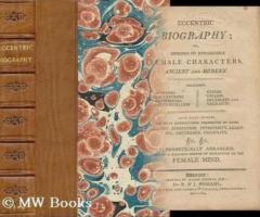Eccentric Biography: Eccentric Biography, Or, Memoirs of …