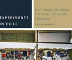 Books: Experiments in Exile: C. L. R. James, H?lio Oiticica, ? …